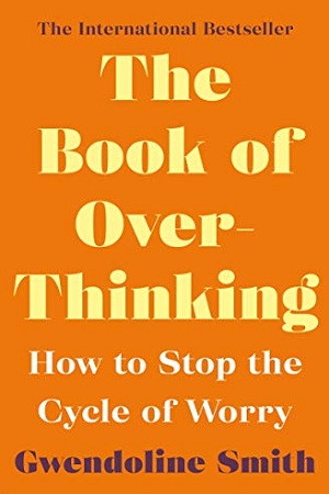 [9781838952785] The Book of Overthinking
