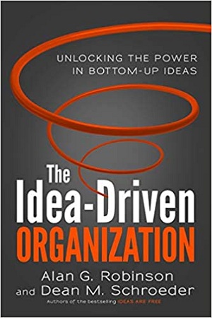 [9781523091775] The Idea-Driven Organization