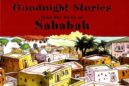 [9788178988061] Goodnight Stories from the Lives of Sahabah