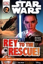 Star Wars: Rey to the Rescue!