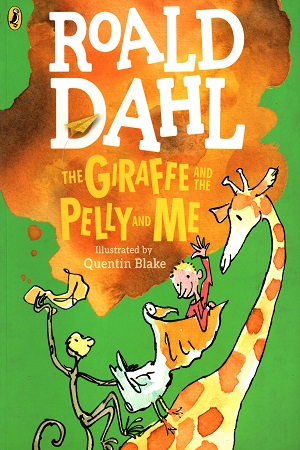 [9780141369273] The Giraffe and the Pelly and Me