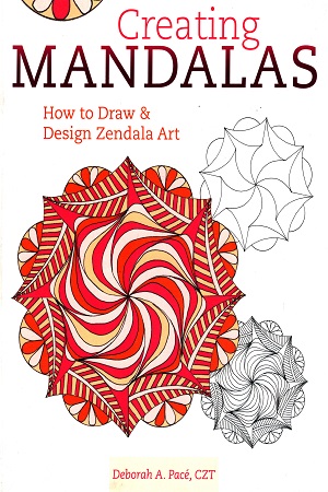 [9781440341861] Creating Mandalas: How to Draw and Design Zendala Art