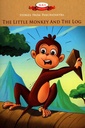 Stories From Panchatantra: The Little Monkey and the Log