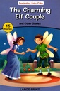 Fascinating Fairy Tales: The Charming Elf Couple and Other Stories