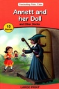 Fascinating Fairy Tales: Annett and her Doll and Other Stories
