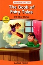 Fascinating Fairy Tales: The Book of Fairy Tales and Other Stories