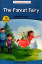 Fascinating Fairy Tales: The Forest Fairy and Other Stories
