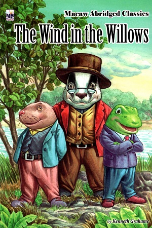 [9781640353527] Macaw Abridged Classics: The Wind in the Willows
