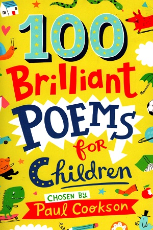 [9781509824168] 100 Brilliant Poems For Children