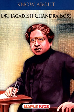 [9789350334249] Know About Dr. Jagadish Chandra Bose