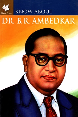 [9789350334065] Know About Dr. B.R Ambedkar
