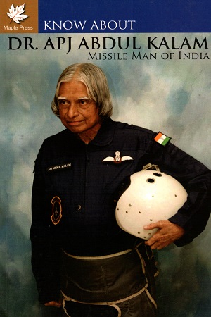 [978935033046] Know About Dr. Apj Abdul Kalam (Missile Man of India)