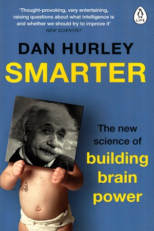 [9780241257432] Smarter: The New Science of Building Brain Power