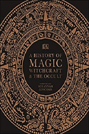 [9780241386118] A History of Magic, Witchcraft and the Occult