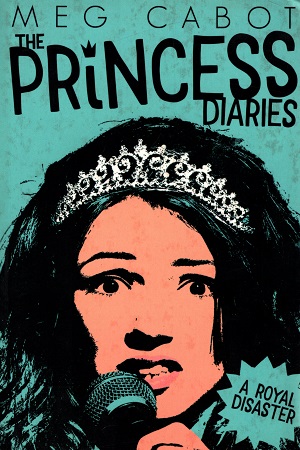[9781509818983] The Princess Diaries: A Royal Disaster