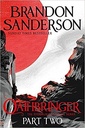 Oathbringer Part Two: The Stormlight Archive Book Three