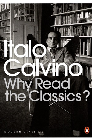 [9780141189703] Why Read the Classics?