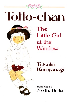 [9781568363912] Totto-Chan: The Little Girl at the Window