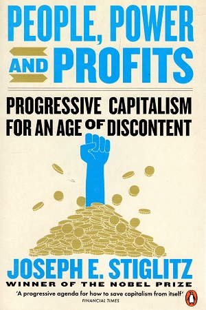 [9780141990781] People, Power, and Profits: Progressive Capitalism for an Age of Discontent