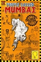 People Called Mumbai: Children's edition, Story Book for Kids