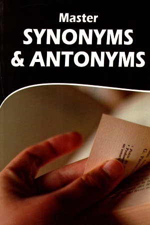 [9789350331507] Master Synonyms & Antonyms