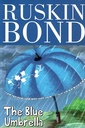 Ruskin Bond - The Blue Umbrella