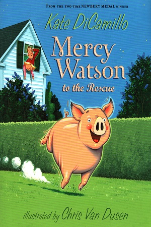 [9780763645045] Mercy Watson to the Rescue: 1