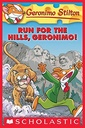 Run For The Hills, Geronimo!