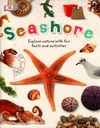 Seashore: Explore Nature with Fun Facts and Activities (Nature Explorers)