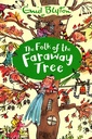 The Folk of the Faraway Tree (The Magic Faraway Tree)
