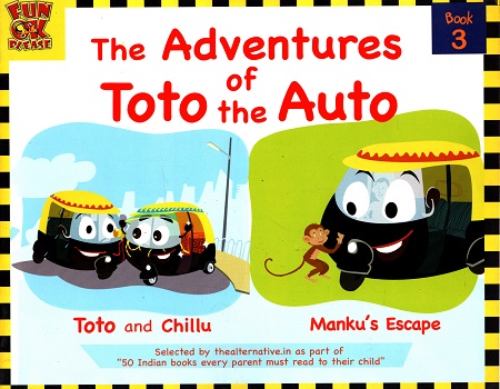 [9788192006468] Adventures of Toto the Auto - Book 3 : Contemporary Indian Story Book for Kids