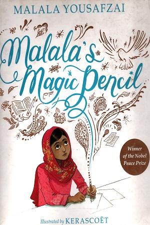 [9780241322567] Malala's Magic Pencil