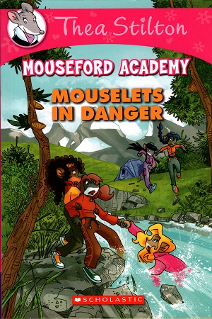 [9789351033387] Thea Stiltons Mouseford Academy #3 Mouselets In Danger