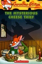 The Mysterious Cheese Thief : 31 (Geronimo Stilton)