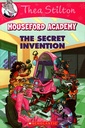 Thea Stilton Mouseford Academy #5: The Secret Invention