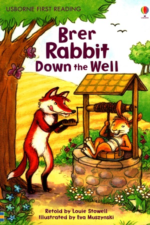[9781409509790] Brer Rabbit Down the Well - Level 2 (First Reading)