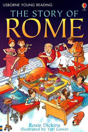 [9780746067857] The Riotous Story of Rome (Usborne Young Reading)