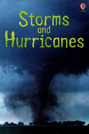 [9781409544883] Storms and Hurricanes (Usborne Beginners)