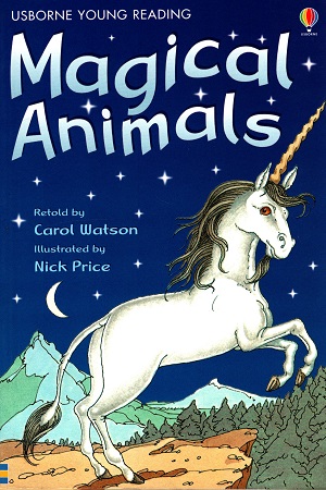 [9780746054079] Magical Animals (Usborne young readers)