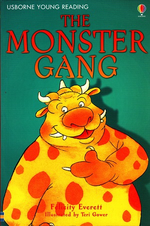 [9780746048528] The Monster Gang - Level 1 (Usborne Young Readers)