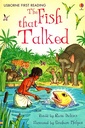 The Fish That Talked - Level 3 (Usborne First Reading)