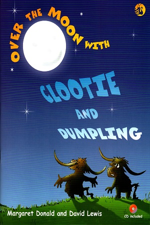 [9788125029168] Over the Moon with Clootie and Dumpling