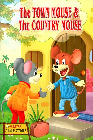 [9788178132778] THE TOWN MOUSE & THE COUNTRY MOUSE
