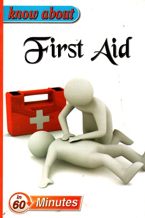 [9789350335680] Know About First Aid