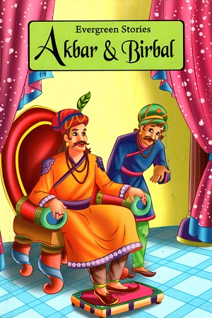 [9788178133805] Akbar & Birbal (Evergreen Stories)