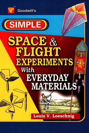 [9788172451516] Space and Flight Experiments with Everyday Materials