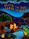 Olivia The Owl Learns To Help