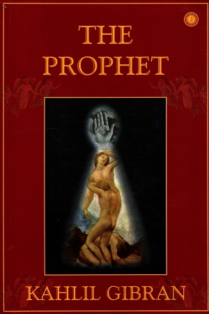 [9788172240974] The Prophet by Kahlil Gibran