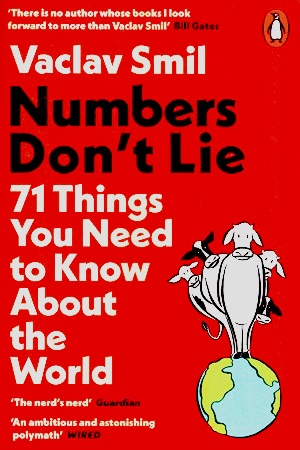 [9780241989692] Numbers Don't Lie : 71 Things You Need to Know About the World