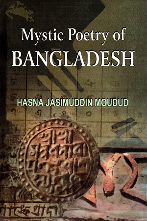 [9788124119785] MYSTIC POETRY OF BANGLADESH